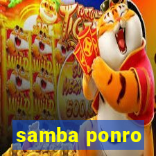 samba ponro